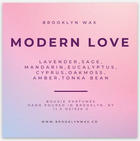 Modern Love Scented Candle label 11.5oz - Brooklyn Wax